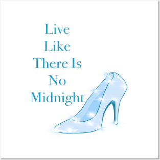 Live Like There is No Midnight (2) Posters and Art